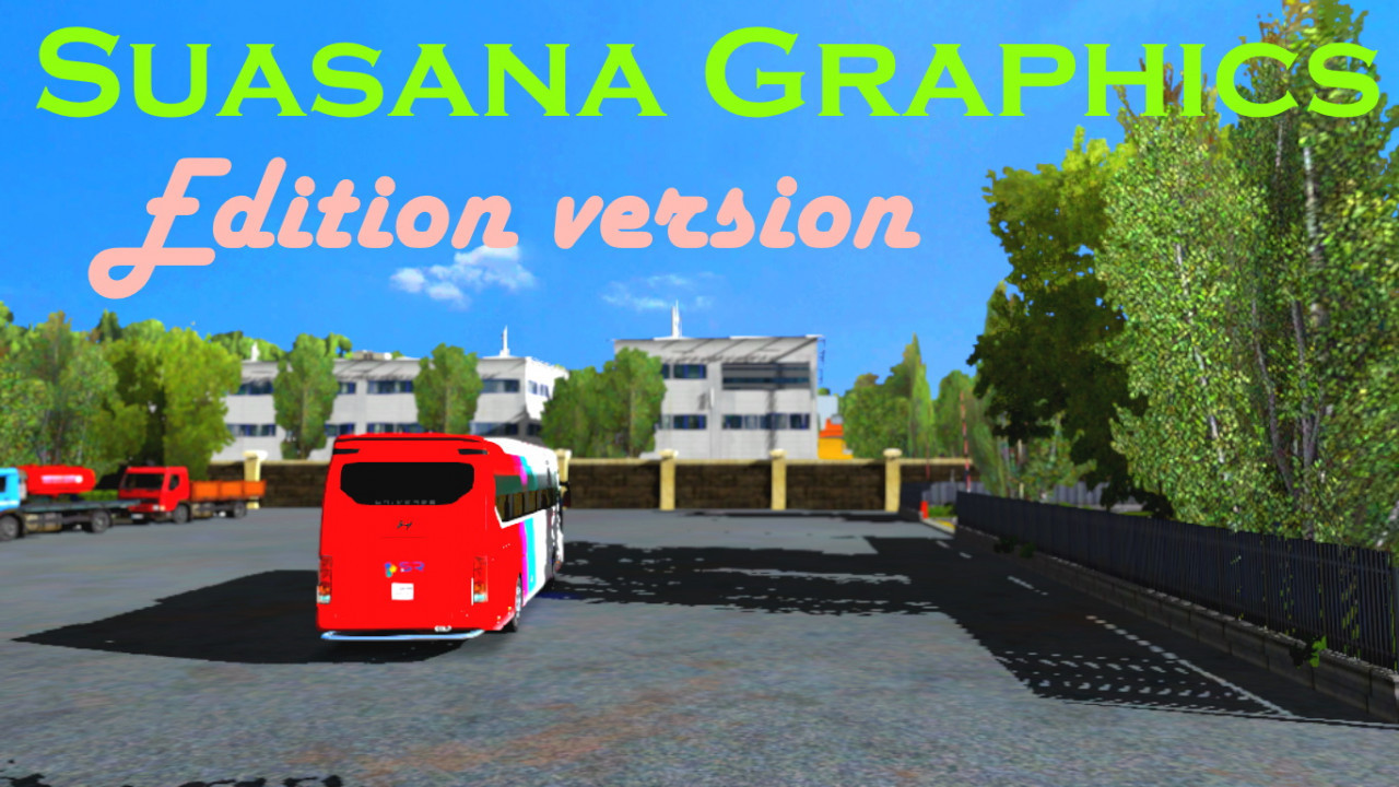 Suasana Graphics Edition Version [ Drive Link]